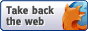 Small button: Firefox logo with 'Take back the web'